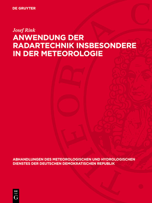 Anwendung der Radartechnik insbesondere ın der Meteorologie