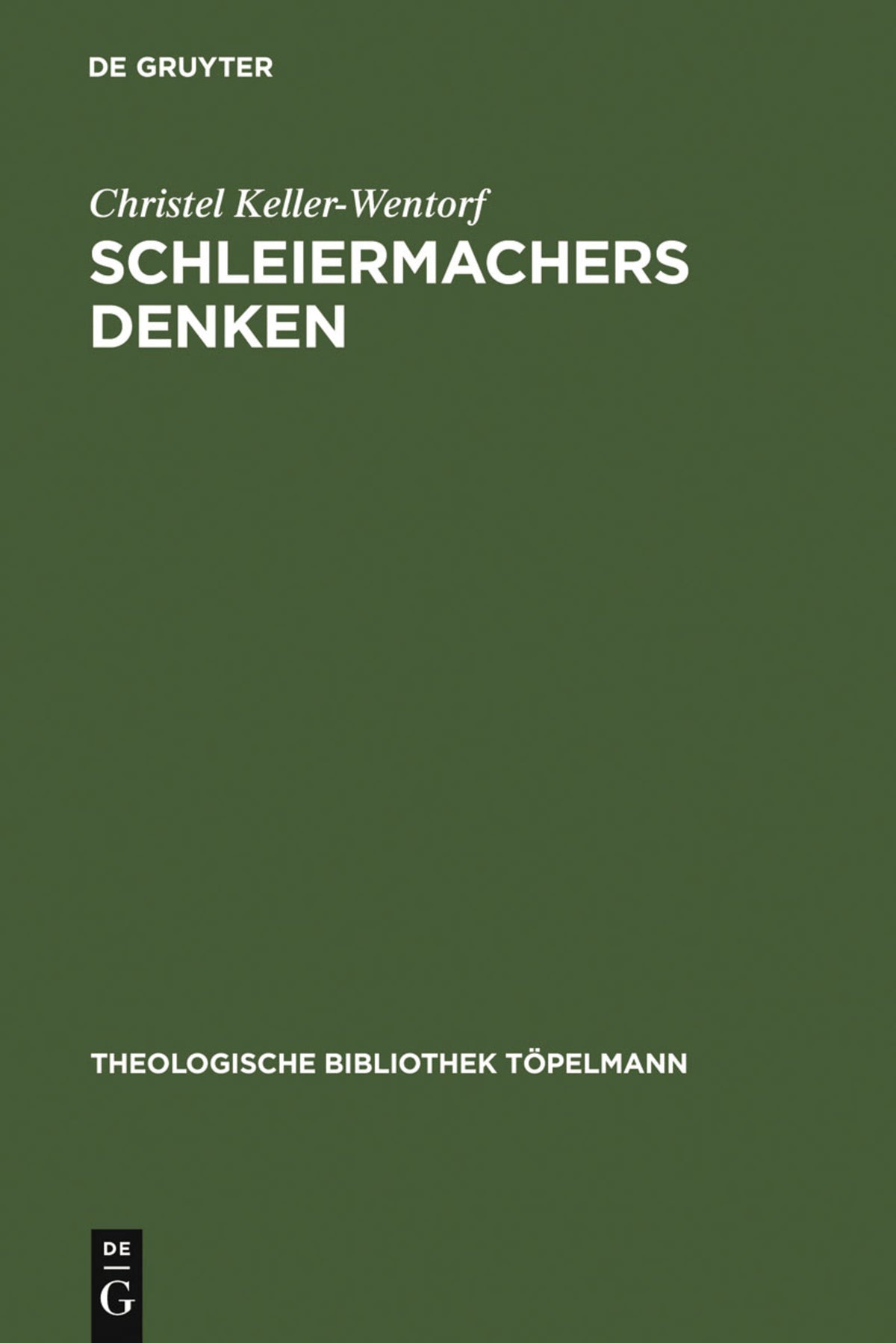 Cover image for Schleiermachers Denken ISBN 9783110095289