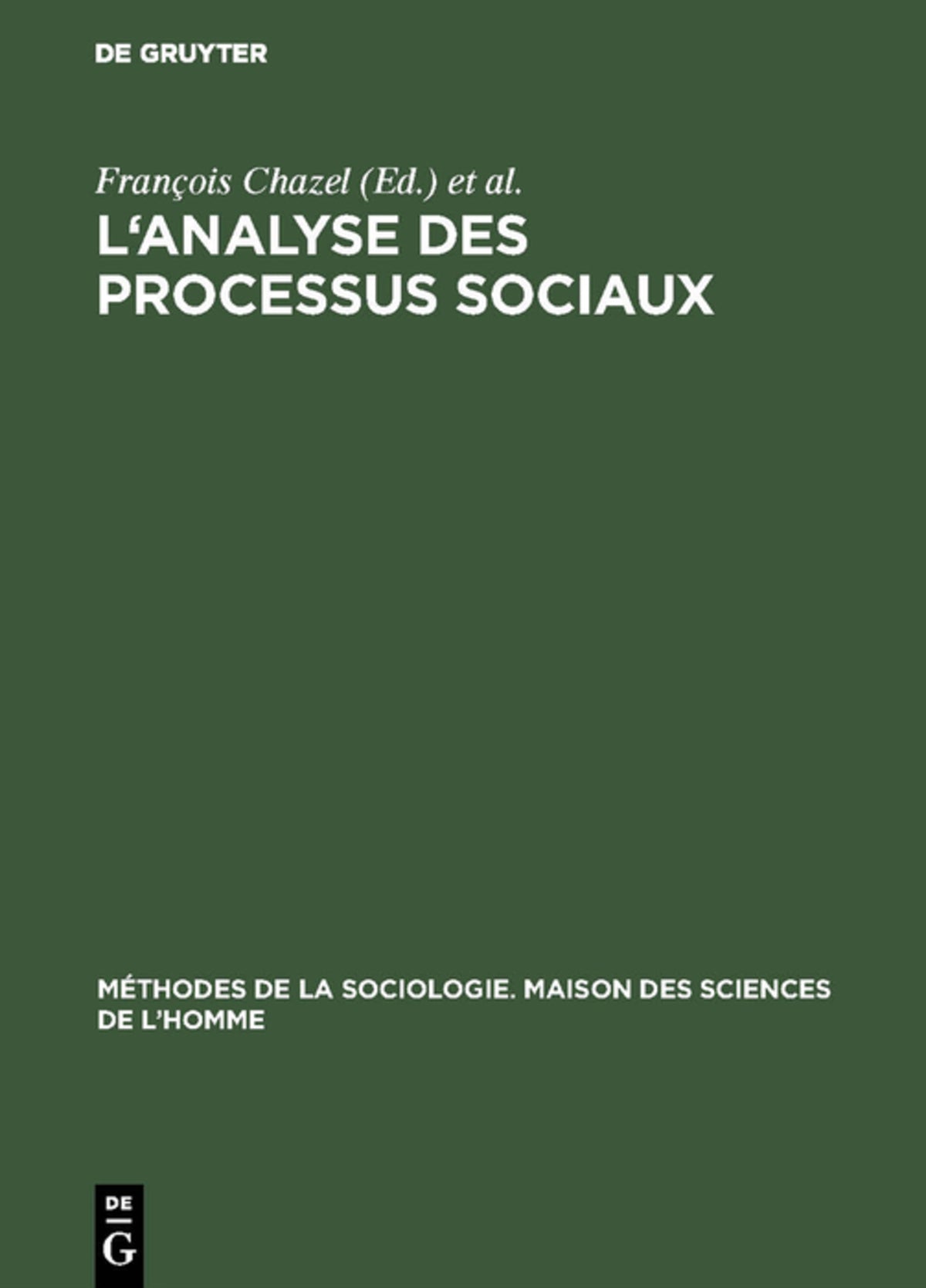 Cover image for L'analyse des processus sociaux ISBN 9783111173504