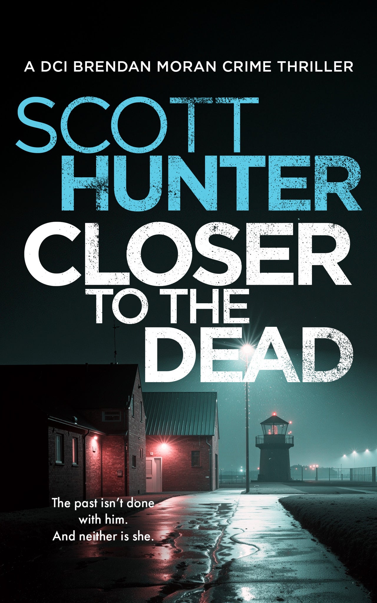 Closer to the Dead