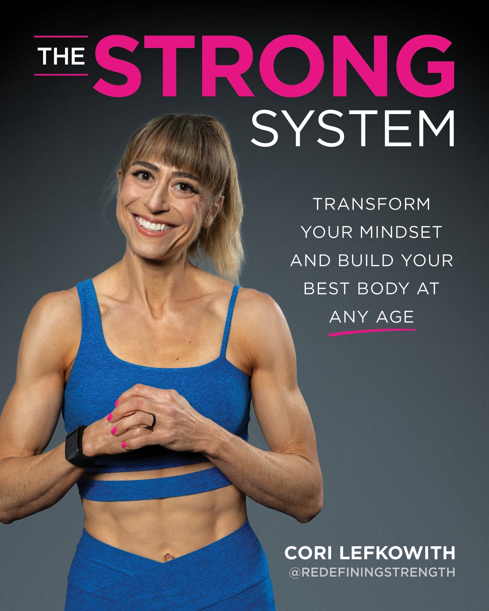 Cover image for The STRONG System ISBN 9781628606614