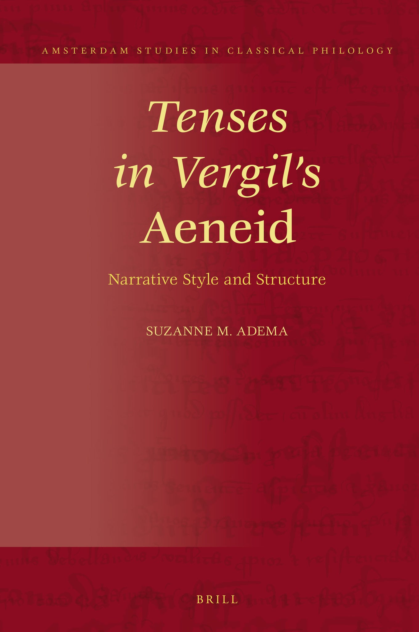 Tenses in Vergil's Aeneid