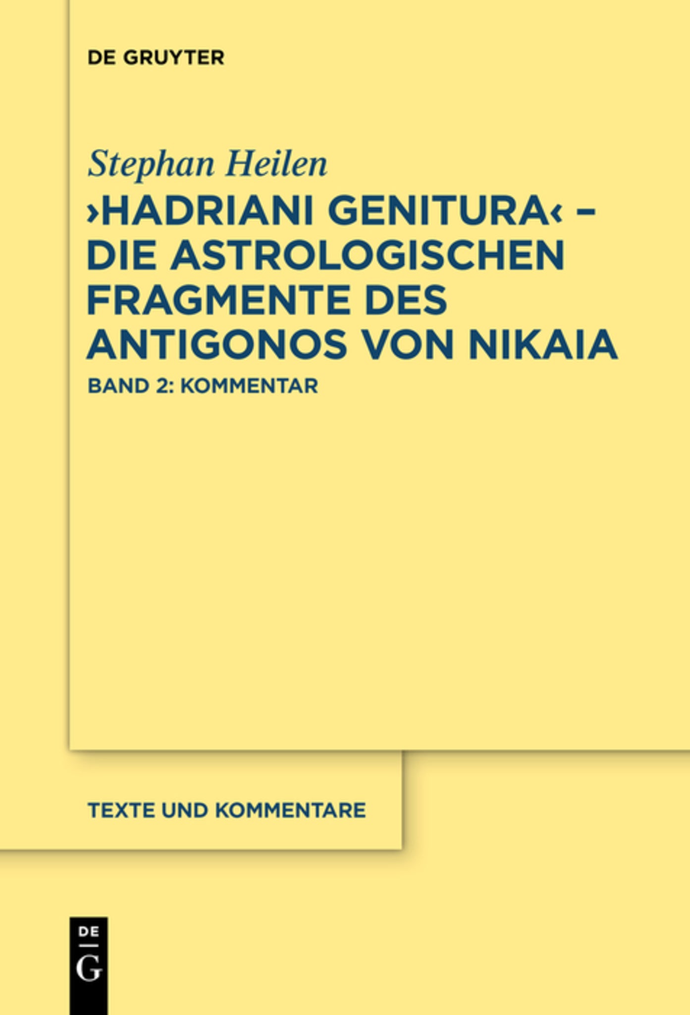 Cover image for "Hadriani genitura" – Die astrologischen Fragmente des Antigonos von Nikaia ISBN 9783110578232