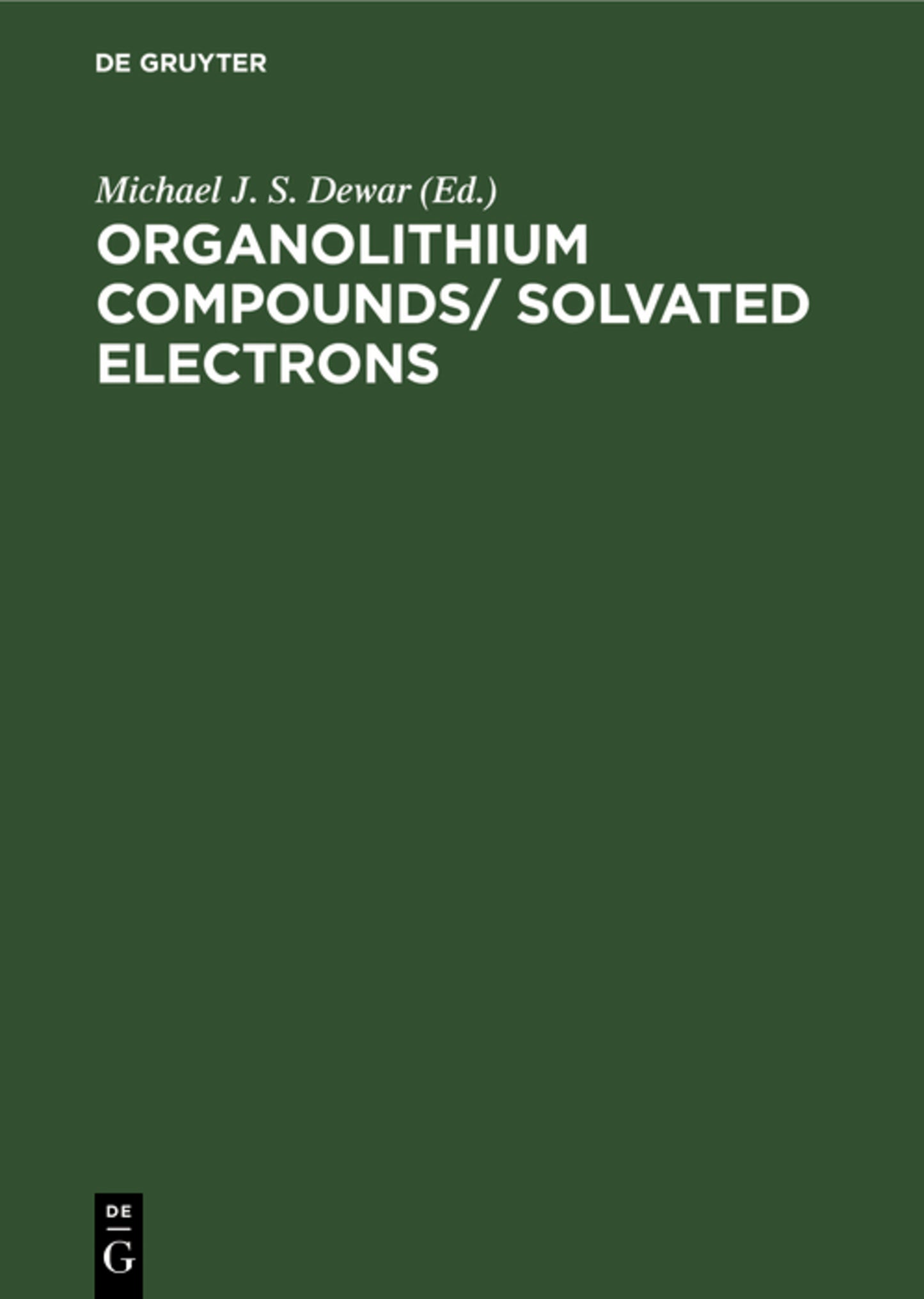 Organolithıum Compounds/ Solvated Electrons