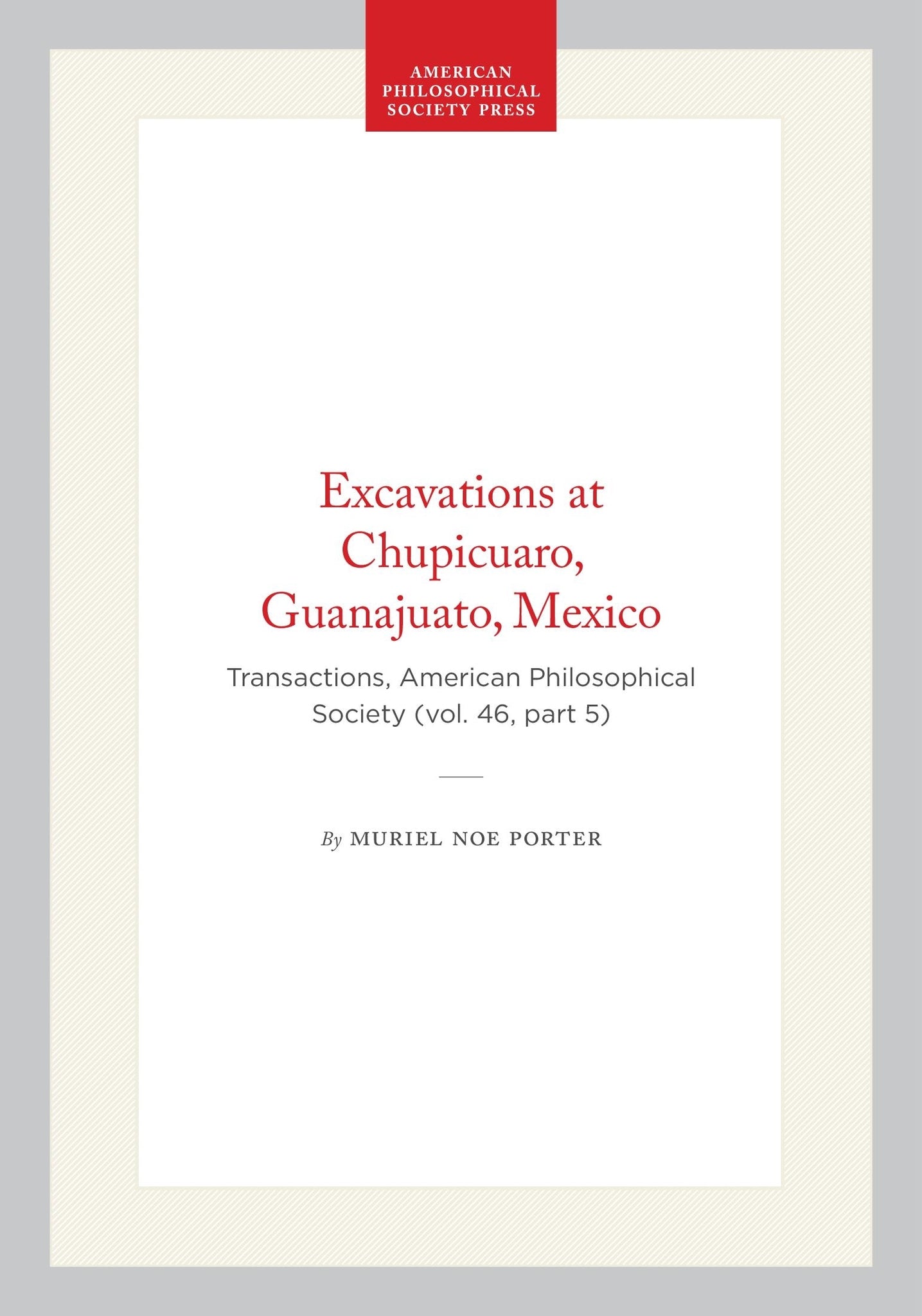Excavations at Chupicuaro, Guanajuato, Mexico