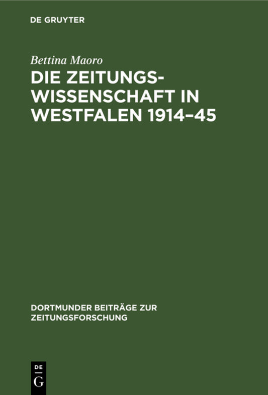Die Zeitungswissenschaft in Westfalen 1914–45