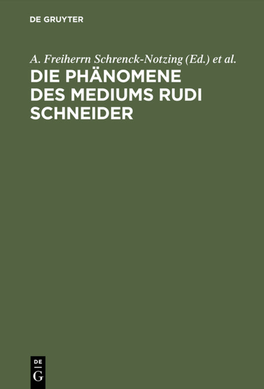 Die Phänomene des Mediums Rudi Schneider