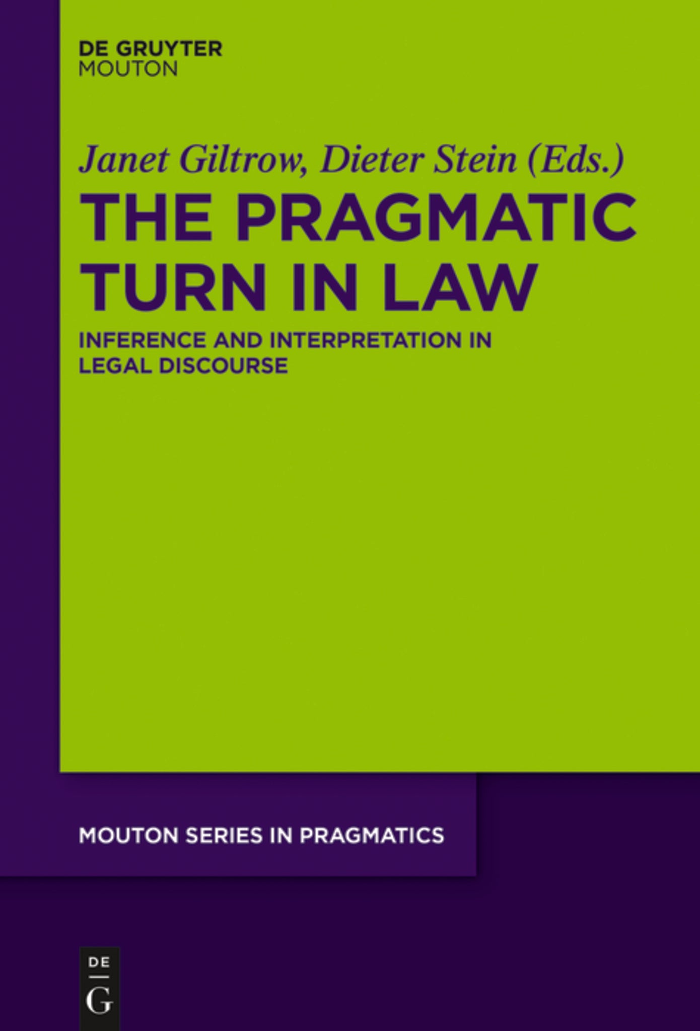 Cover image for The Pragmatic Turn in Law ISBN 9781501513268