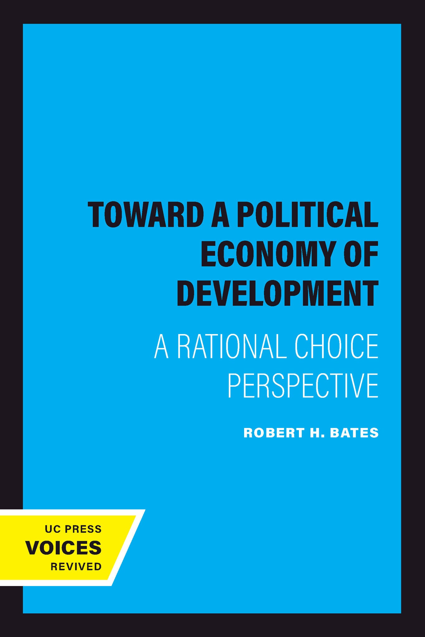 Toward a Political Economy of Development