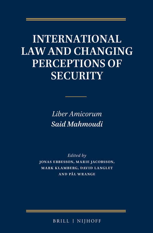 International Law and Changing Perceptions of Security