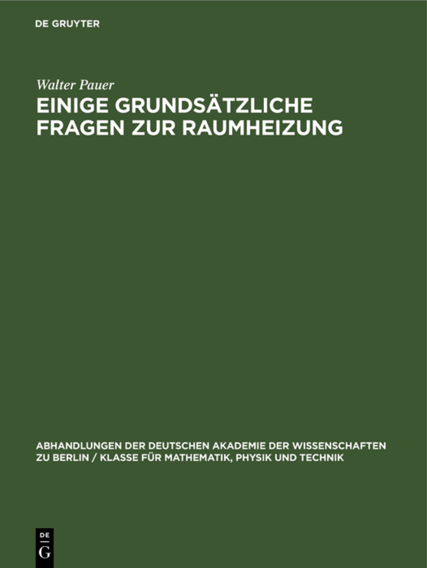 Einige grundsätzliche Fragen zur Raumheizung