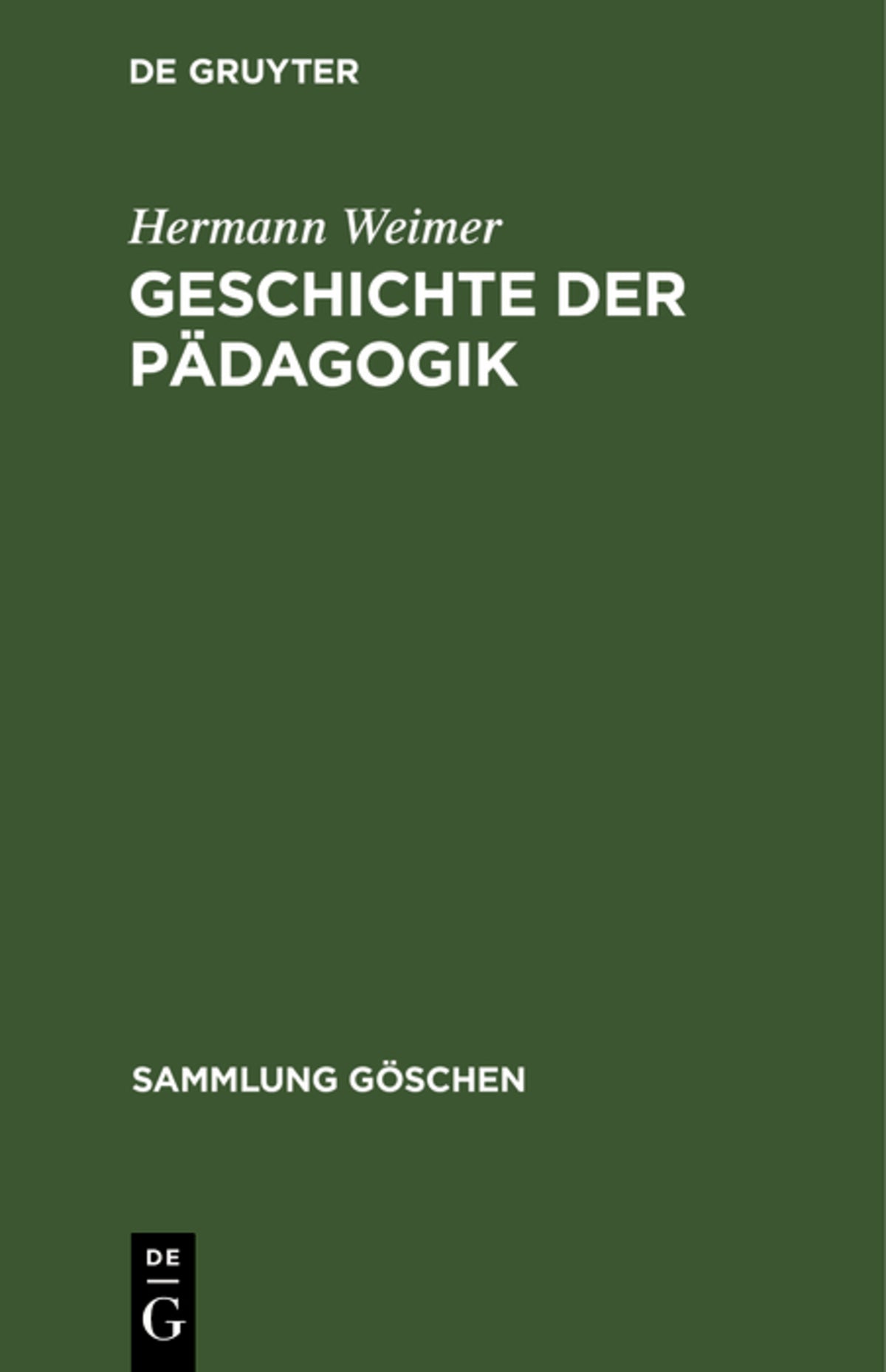 Cover image for Geschichte der Pädagogik ISBN 9783111321219