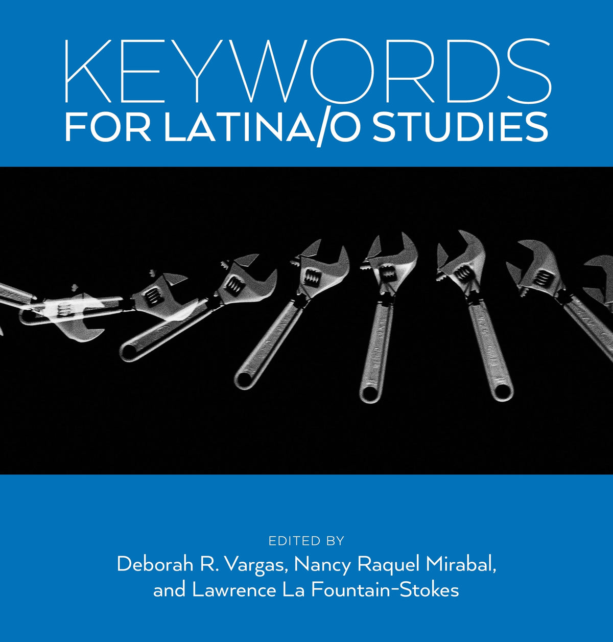 Cover image for Keywords for Latina/o Studies ISBN 9781479866045