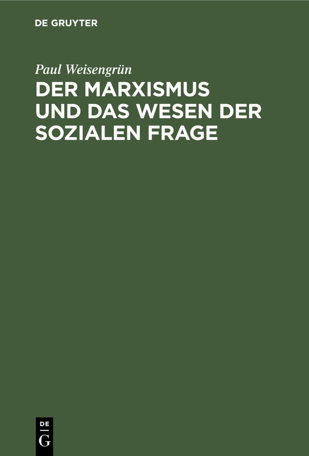 Cover image for Der Marxismus und das Wesen der sozialen Frage ISBN 9783112347799