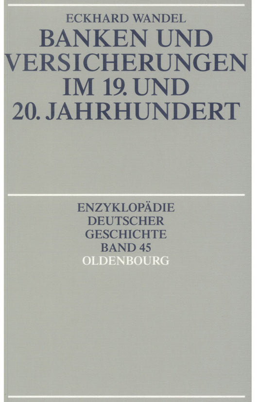 Banken und Versicherungen im 19. und 20. Jahrhundert