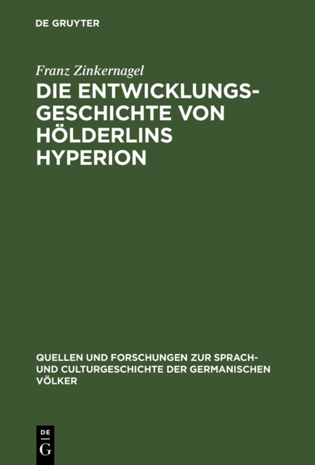 Cover image for Die Entwicklungsgeschichte von Hölderlins Hyperion ISBN 9783110994728