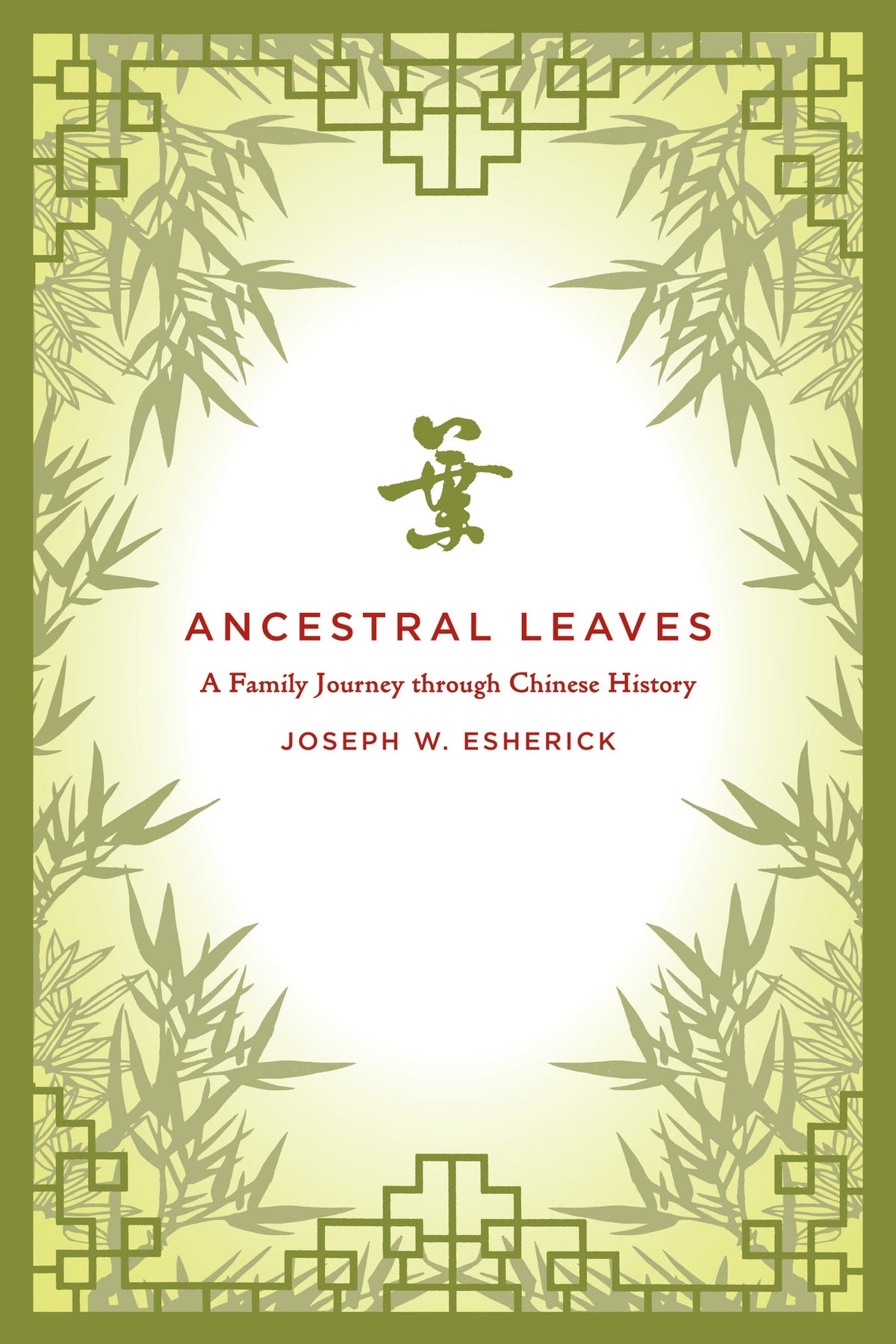 Cover image for Ancestral Leaves ISBN 9780520947627