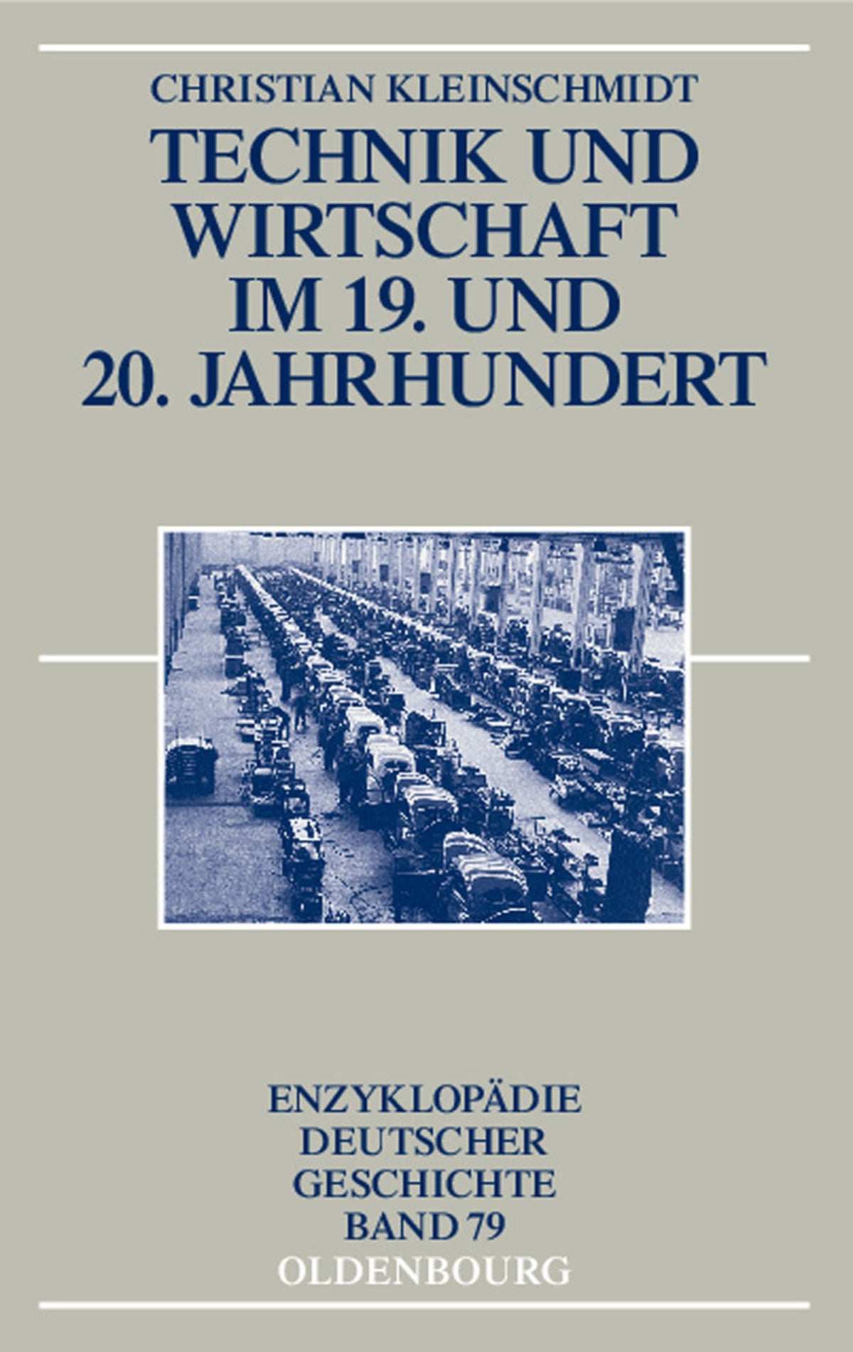 Cover image for Technik und Wirtschaft im 19. und 20. Jahrhundert ISBN 9783486580303