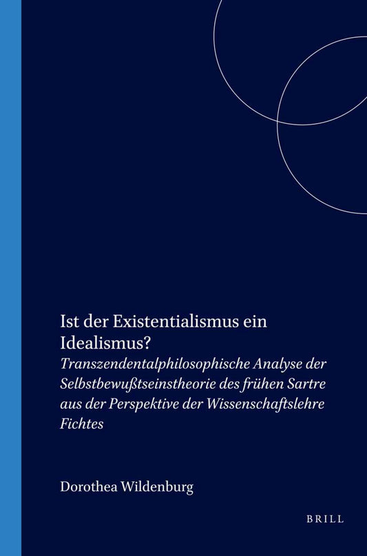 Ist der Existentialismus ein Idealismus?