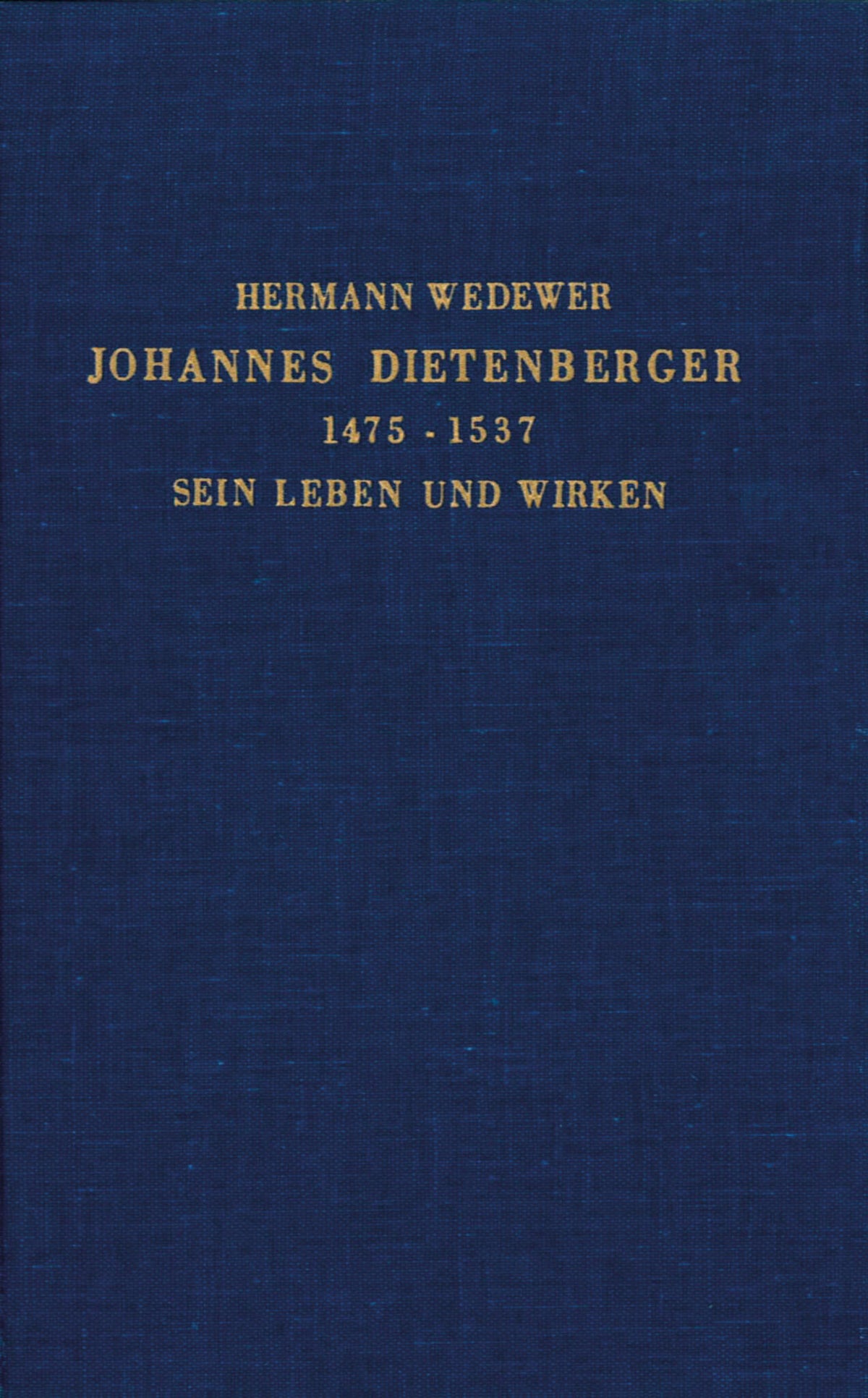 Cover image for Johannes Dietenberger (1475-1537) ISBN 9789060041925