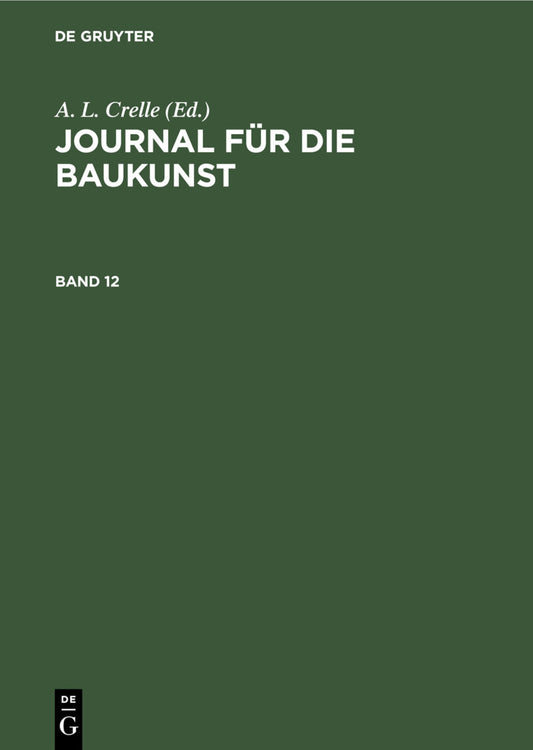Journal für die Baukunst. Band 12