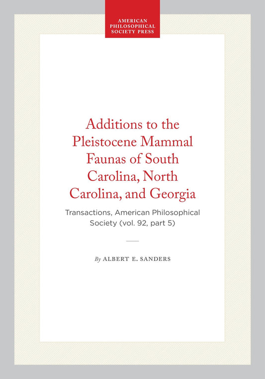 Additions to the Pleistocene Mammal Faunas of South Carolina, North Carolina, and Georgia