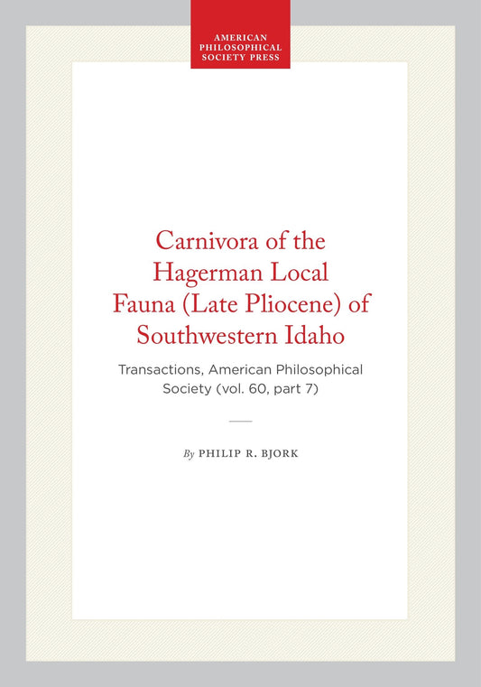 Carnivora of the Hagerman Local Fauna (Late Pliocene) of Southwestern Idaho