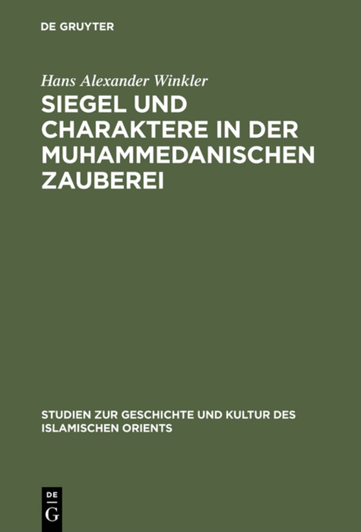 Cover image for Siegel und Charaktere in der muhammedanischen Zauberei ISBN 9783111308906