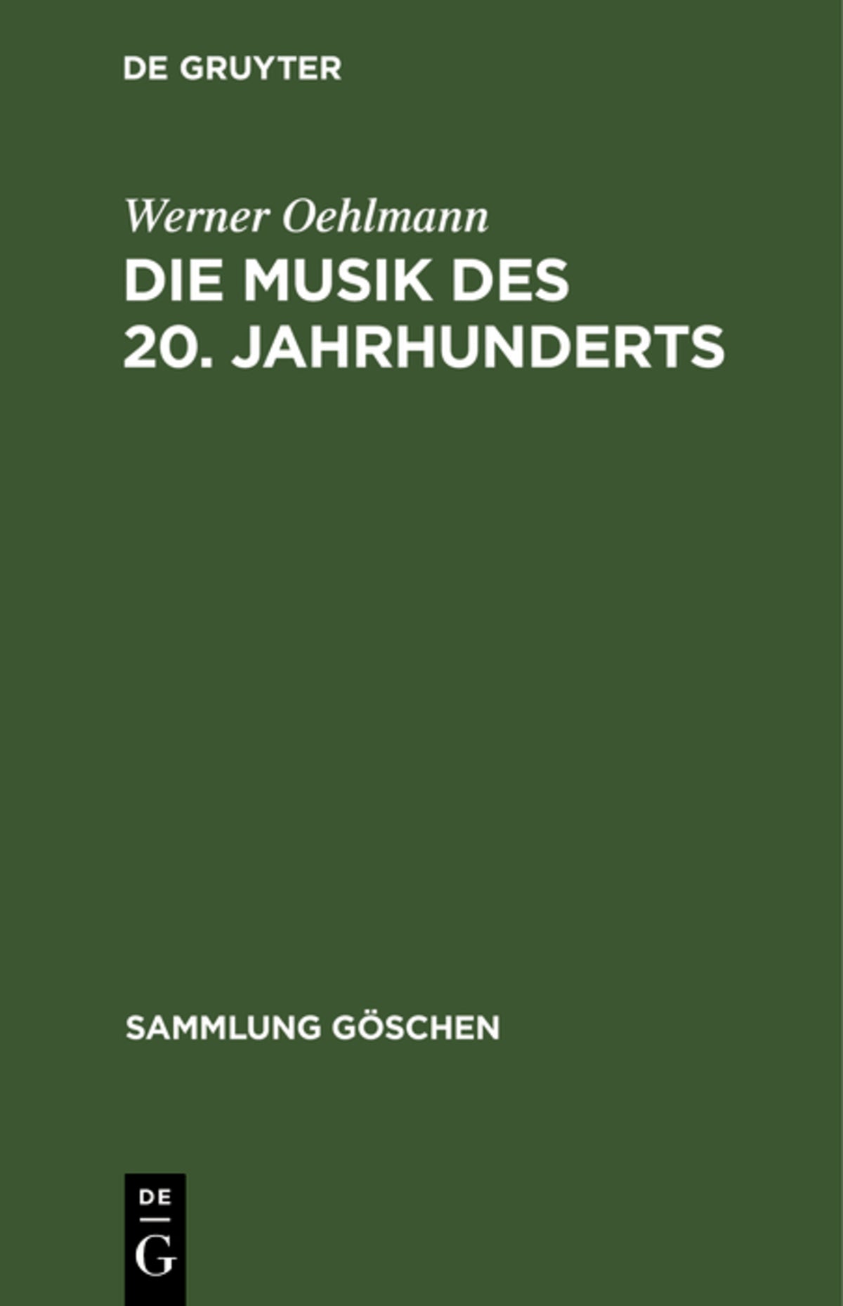 Cover image for Die Musik des 20. Jahrhunderts ISBN 9783110060898