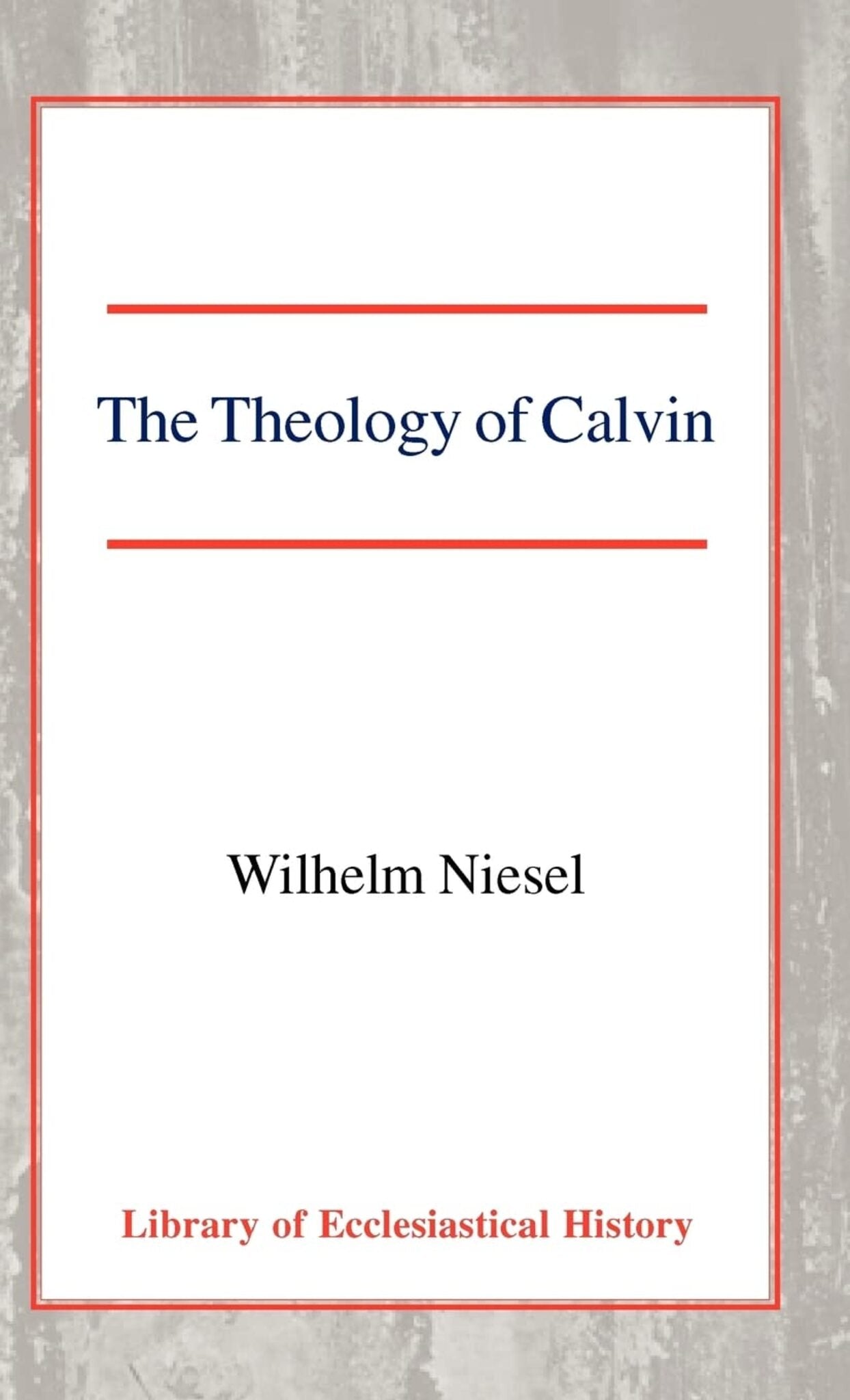 Cover image for The Theology of Calvin ISBN 9780227172230