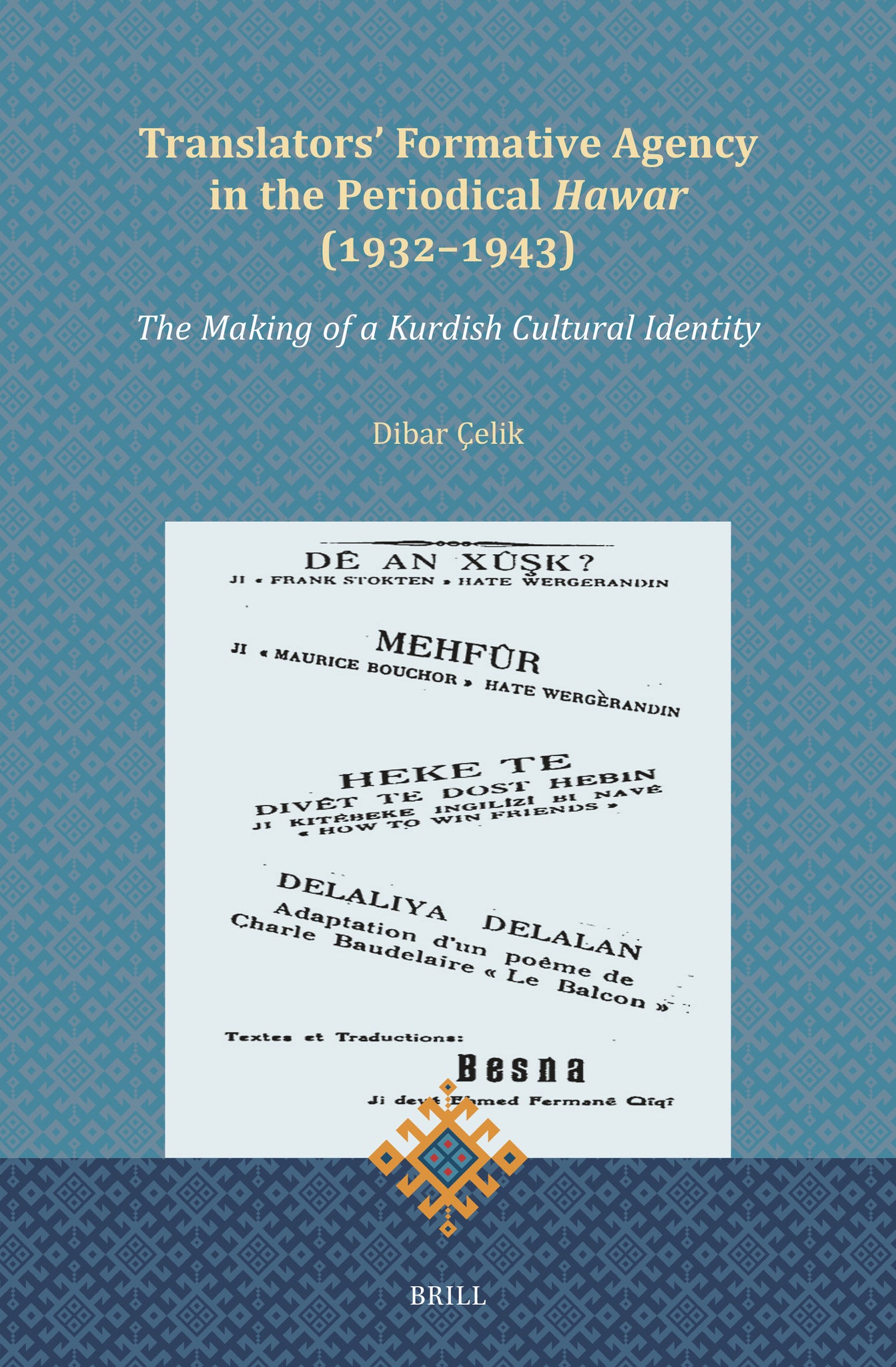 Translators' Formative Agency in the Periodical Hawar (1932-1943)