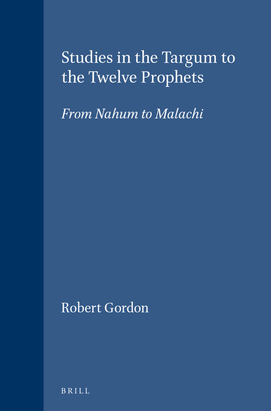 Studies in the Targum to the Twelve Prophets