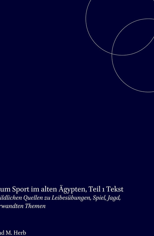 Bildatlas zum Sport im alten Ägypten, Teil 1 Text