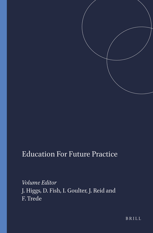 Education For Future Practice