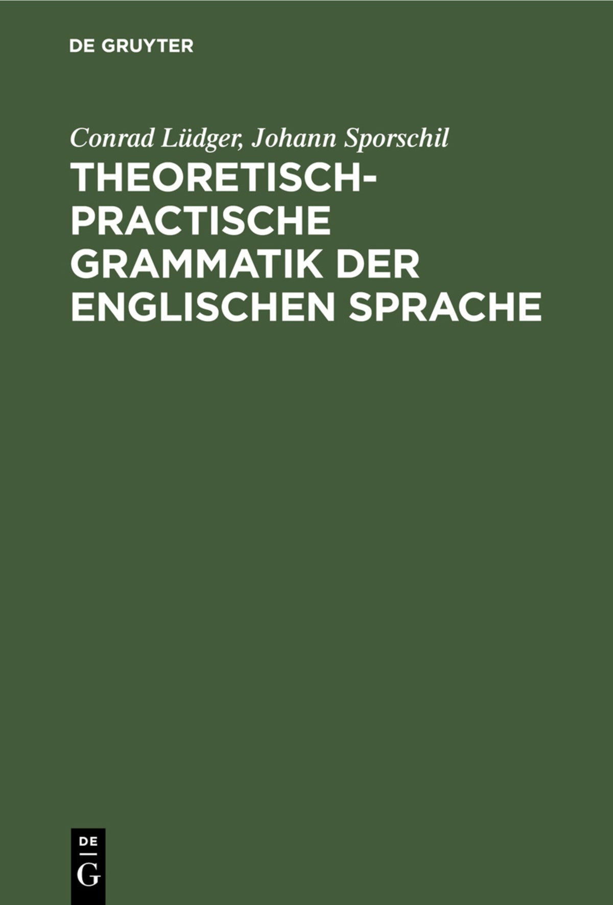Theoretisch-practische Grammatik der englischen Sprache