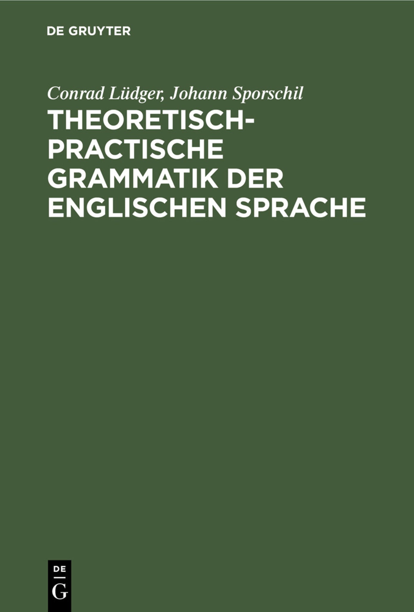 Theoretisch-practische Grammatik der englischen Sprache