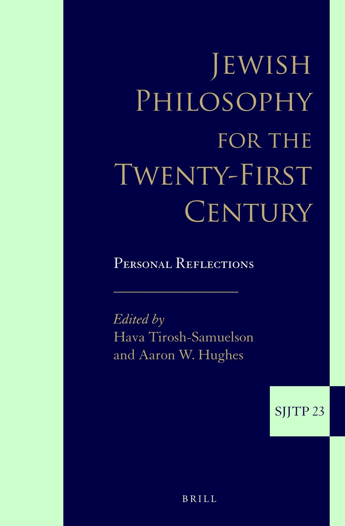 Cover image for Jewish Philosophy for the Twenty-First Century ISBN 9789004279612