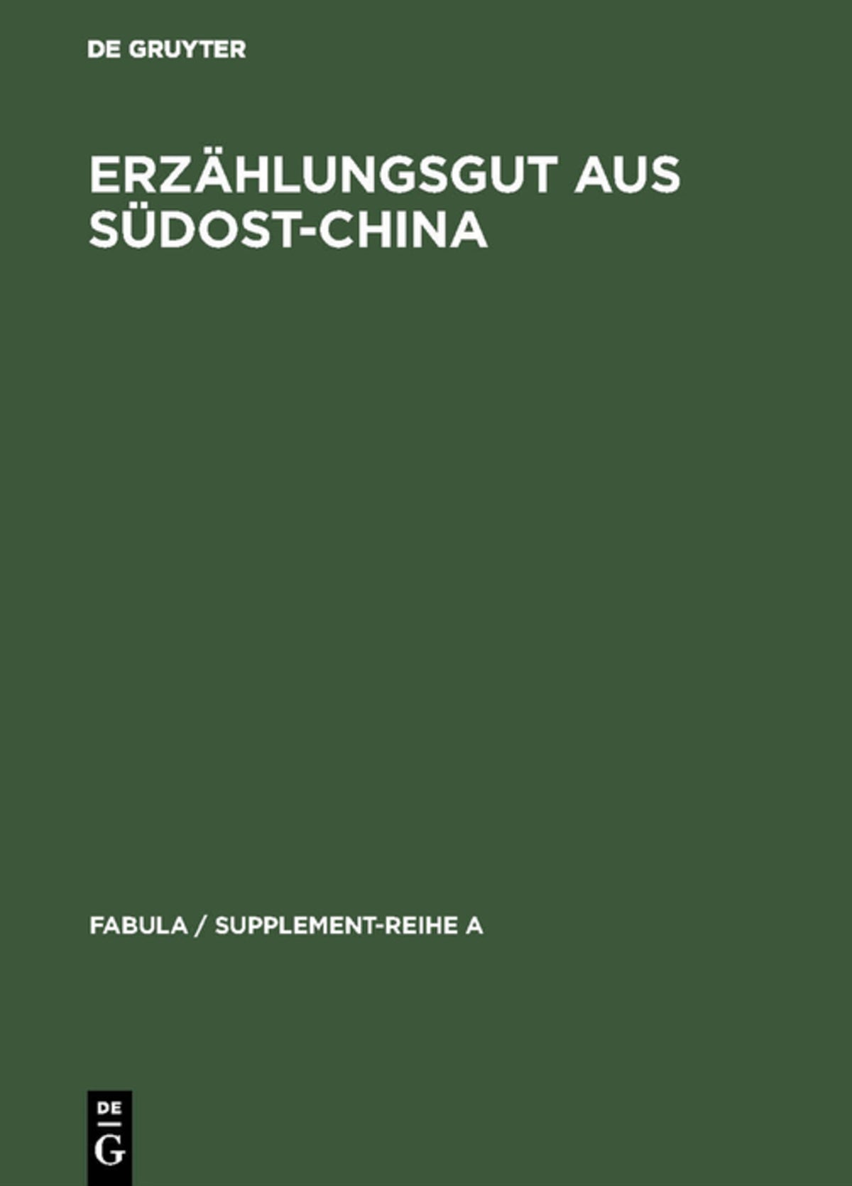 Cover image for Erzählungsgut aus Südost-China ISBN 9783110003925