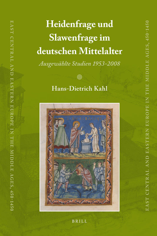 Heidenfrage und Slawenfrage im deutschen Mittelalter
