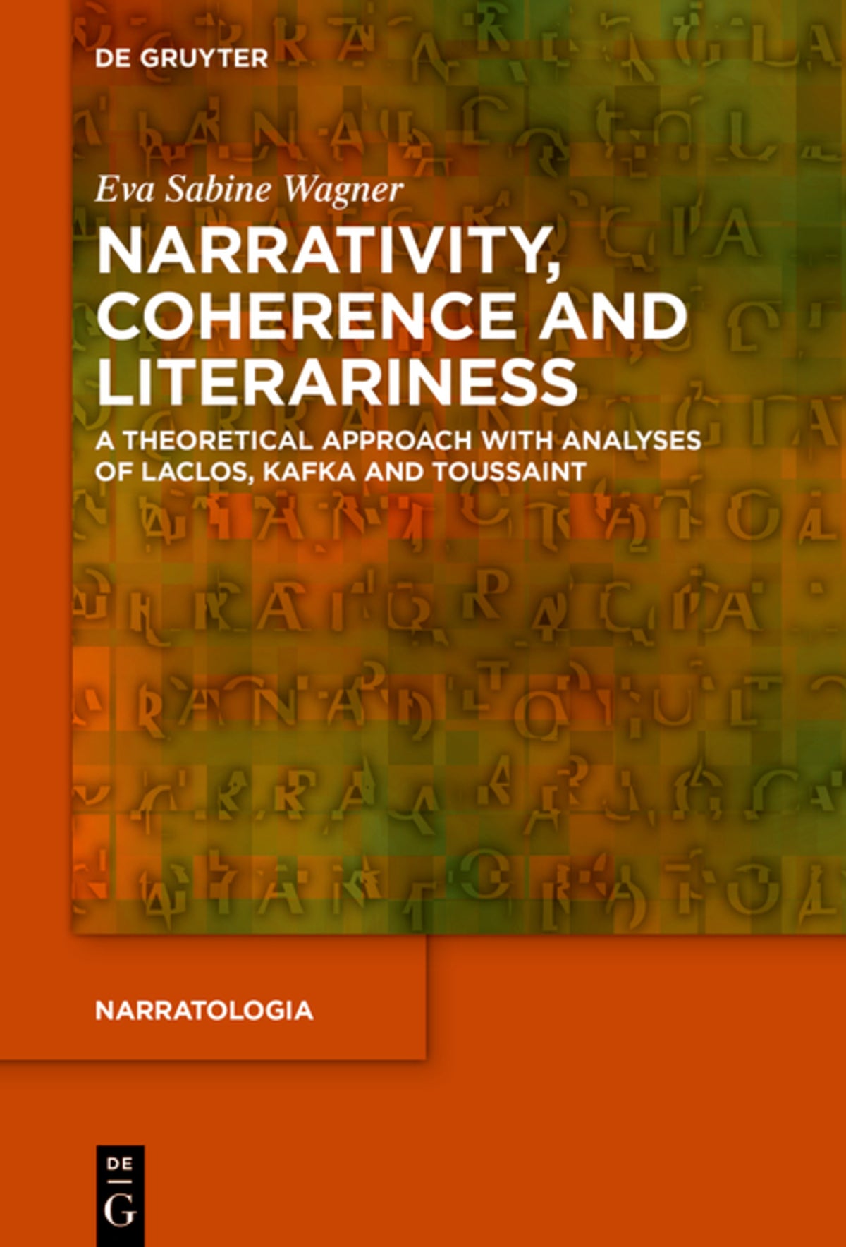 Cover image for Narrativity, Coherence and Literariness ISBN 9783110664362