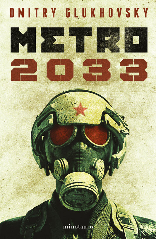 Metro 2033 (Novela / A Novel)