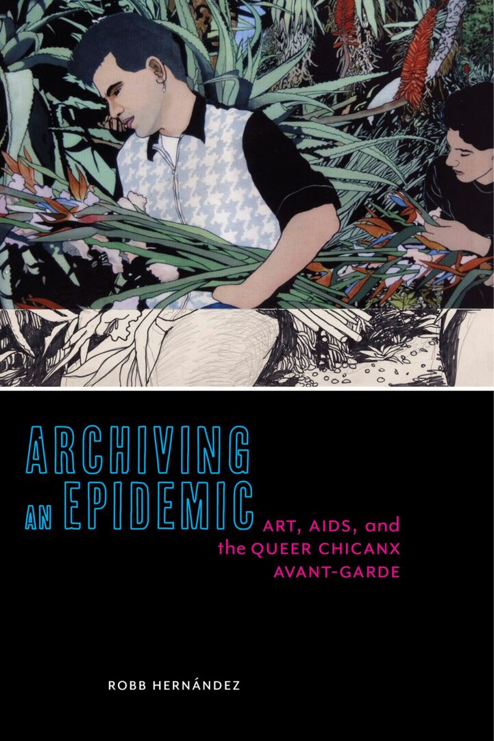 Cover image for Archiving an Epidemic ISBN 9781479845309