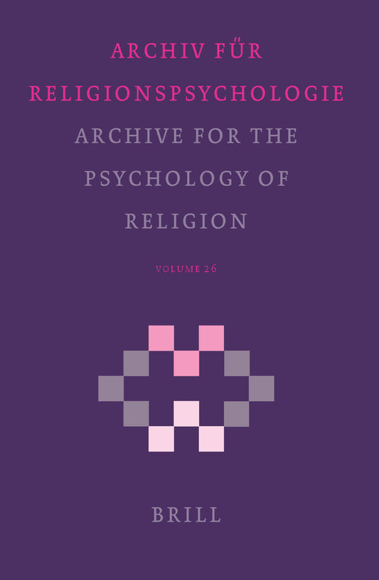 Archive for the Psychology of Religion / Archiv für Religionspsychologie, Volume 26 (2004)