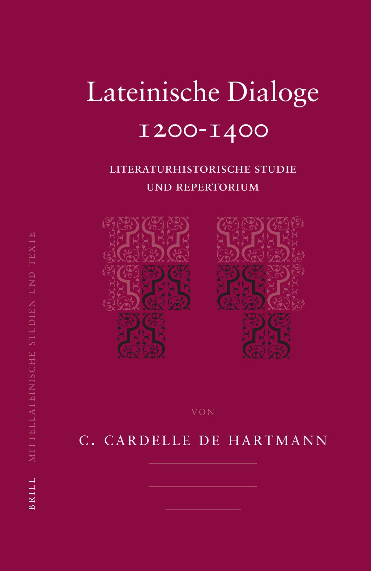 Cover image for Lateinische Dialoge 1200-1400 ISBN 9789004160330