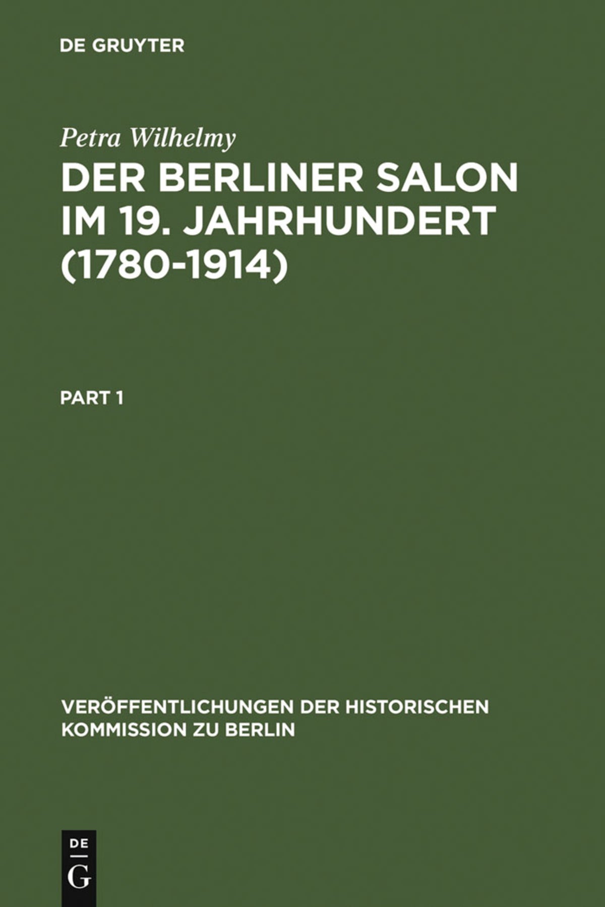 Cover image for Der Berliner Salon im 19. Jahrhundert (1780-1914) ISBN 9783110118919