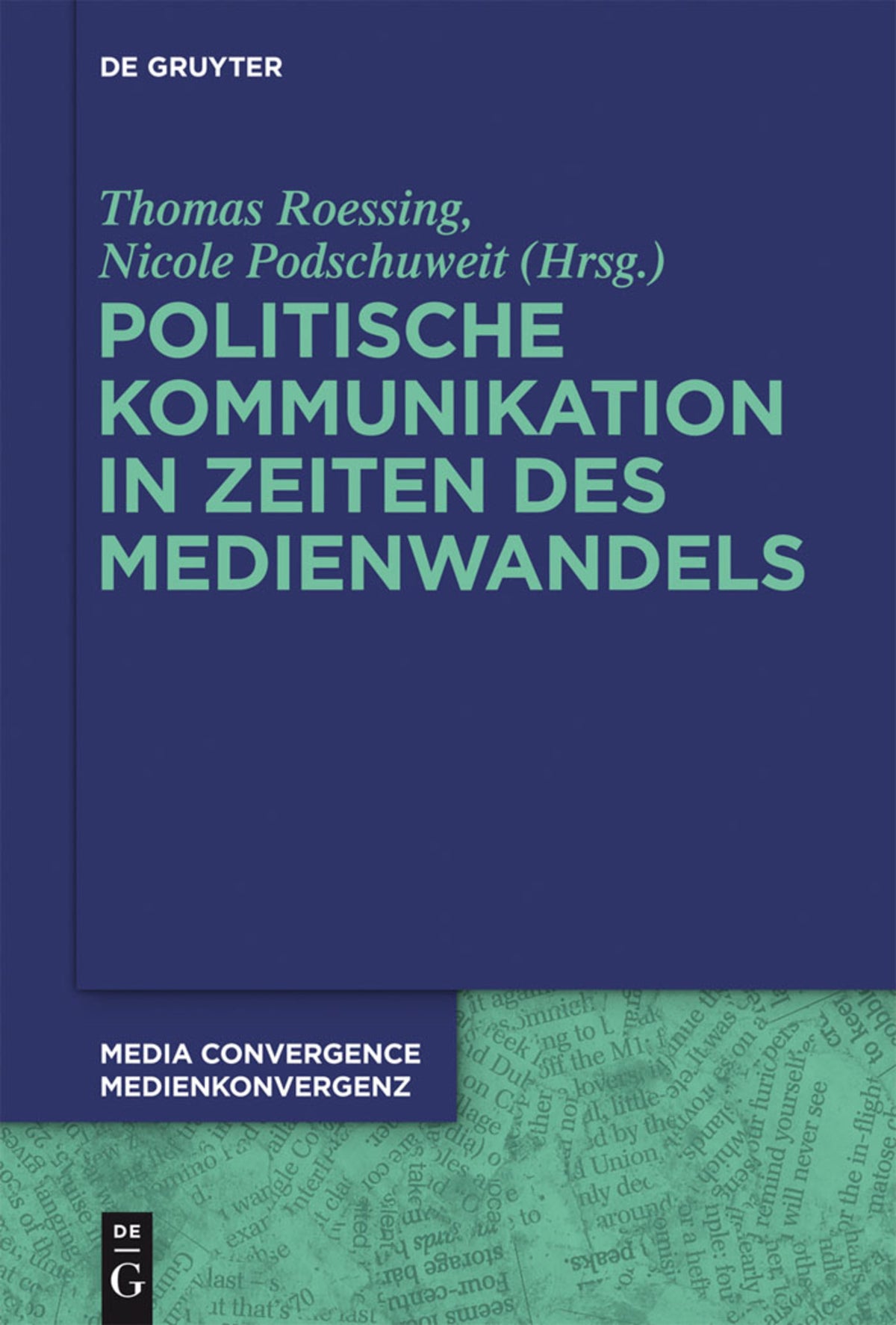 Cover image for Politische Kommunikation in Zeiten des Medienwandels ISBN 9783110301694