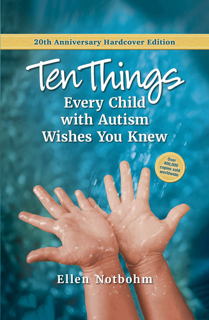 Cover image for Ten Things Every Child with Autism Wishes You Knew ISBN 9781963367584