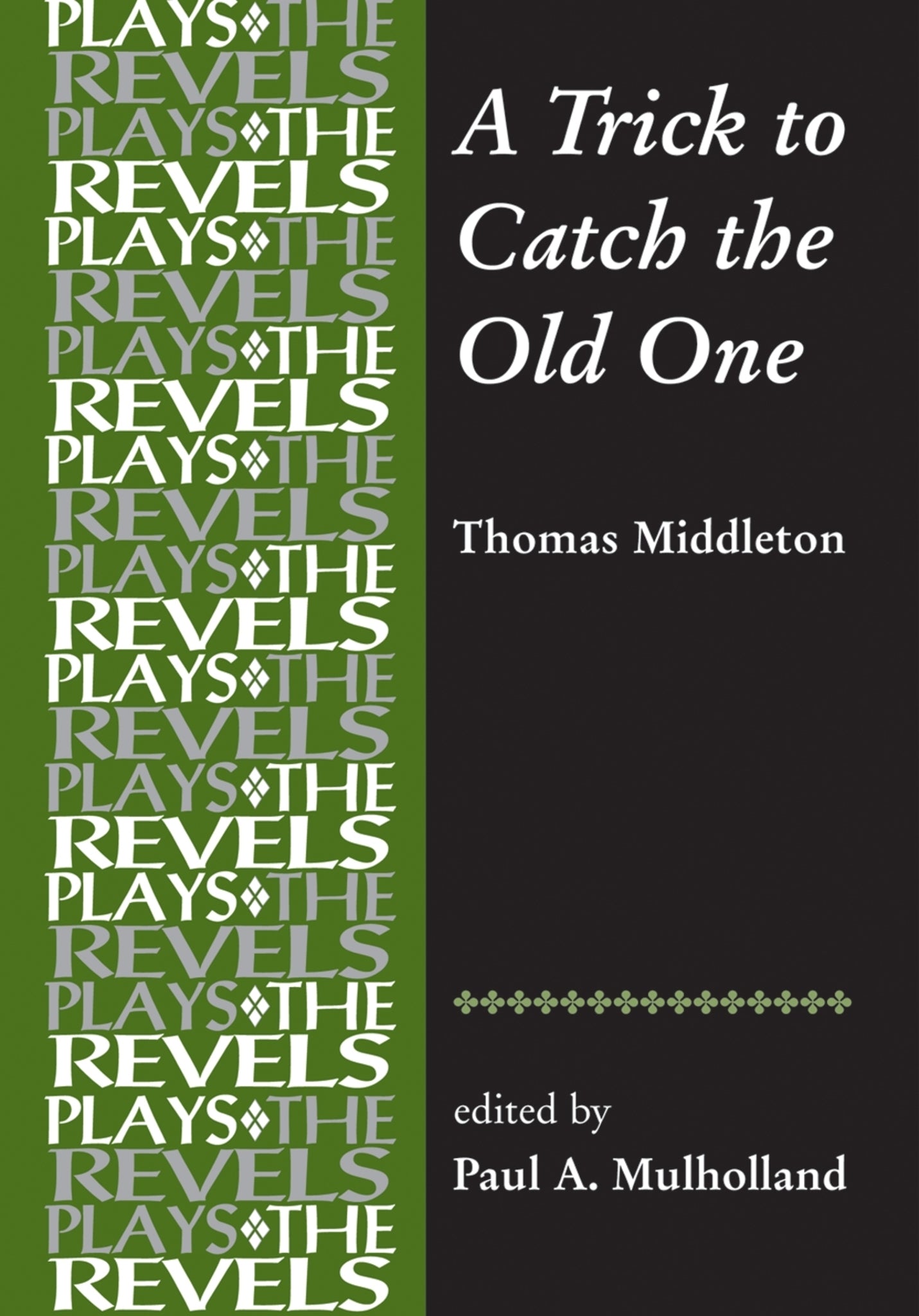 Cover image for A Trick to Catch the Old One ISBN 9780719015557