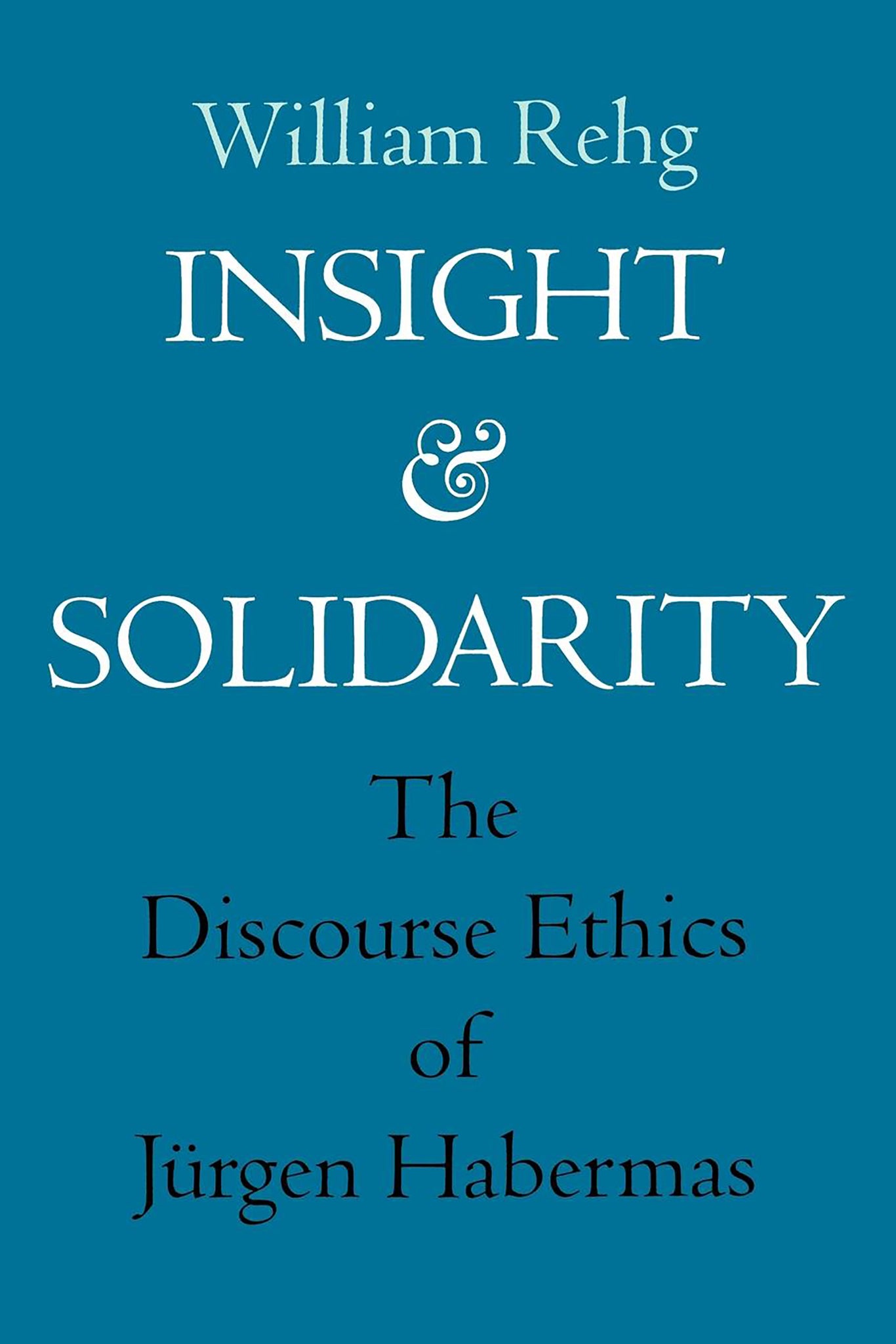Cover image for Insight and Solidarity ISBN 9780520919174