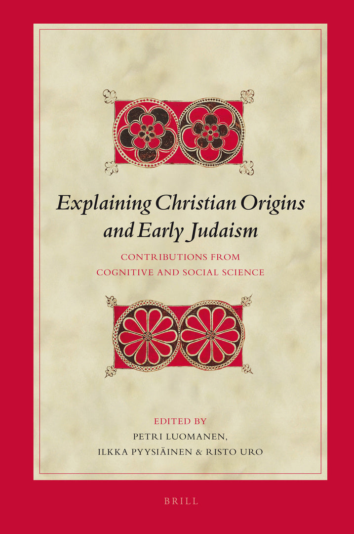 Cover image for Explaining Christian Origins and Early Judaism ISBN 9789004163294